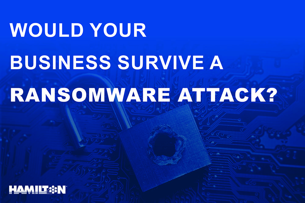 Would your business survive a ransomware attack?