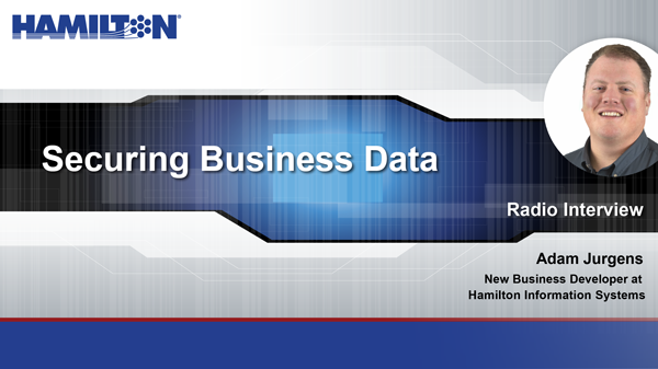 Adam Jurgens Interview, Securing Business Data